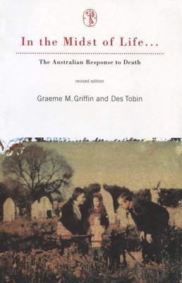 Graeme M Griffin, Des Tobin - In The Midst Of Life, Häftad
