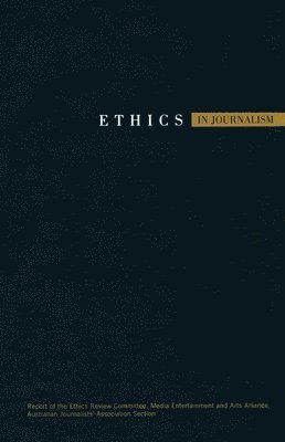 Ethics In Journalism 1