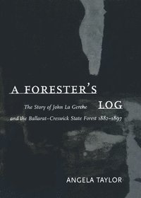 bokomslag A Forester's Log