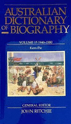 Australian Dictionary of Biography V15 1