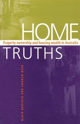 Blair Badcock, Andrew Beer - Home Truths, Häftad
