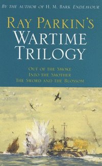 bokomslag Ray Parkin's Wartime Trilogy