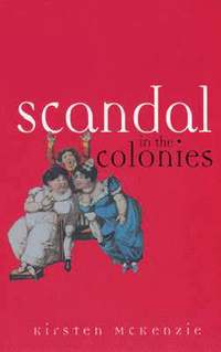 bokomslag Scandal In The Colonies