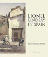 bokomslag Lionel Lindsay In Spain