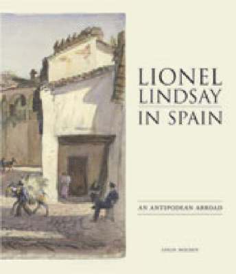 Lionel Lindsay In Spain 1