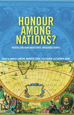 Marcia Langton, Marcia Langton, Maureen Tehan, Lisa Palmer, Kathryn Shain - Honour Among Nations?, Häftad