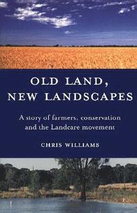 bokomslag Old Land, New Landscapes