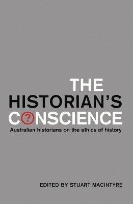 The Historian's Conscience 1