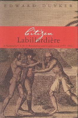 Edward Duyker - Citizen Labillardière, Häftad