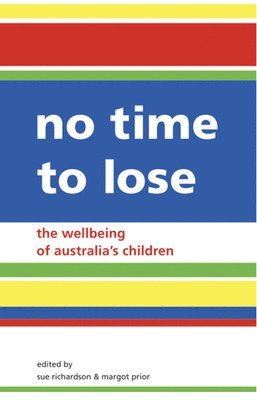 Margot Prior (Eds), Sue Richardson, Sue Richardson, Margot Prior - No Time to Lose, Häftad