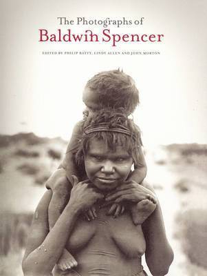 bokomslag The Photographs Of Baldwin Spencer