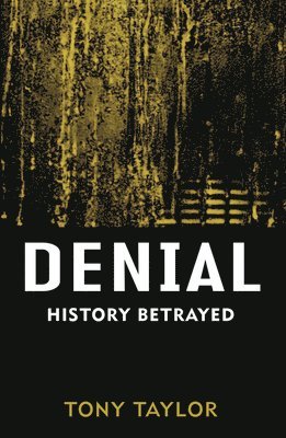 Tony Taylor - Denial, Häftad