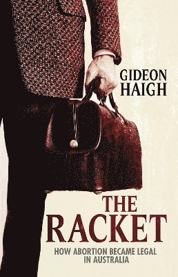 Gideon Haigh - Racket, Häftad