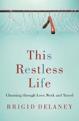 This Restless Life 1
