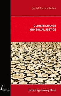 bokomslag Climate Change and Social Justice