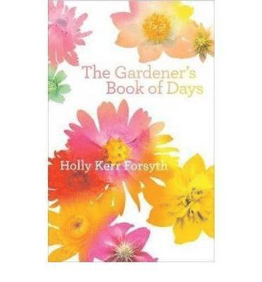 bokomslag The Gardener's Book of Days