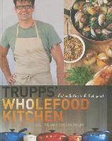 bokomslag Trupps' Wholefood Kitchen