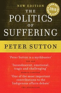 bokomslag The Politics Of Suffering