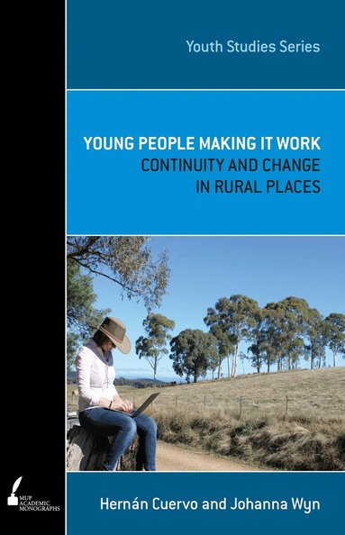 Hernan Cuervo, Johanna Wyn - Young People Making It Work, Häftad