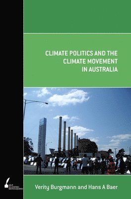 bokomslag Climate Politics and the Climate Movement in Australia