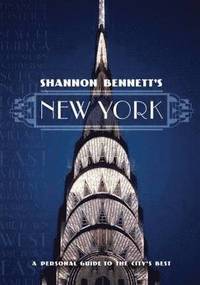 bokomslag Shannon Bennett's New York