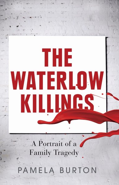 Pamela Burton - Waterlow Killings, Häftad