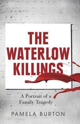 bokomslag Waterlow Killings