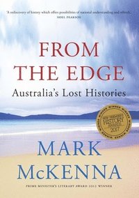 bokomslag From the Edge: Australia's Lost Histories