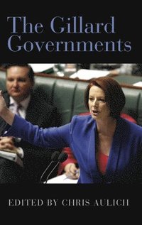 bokomslag The Gillard Governments