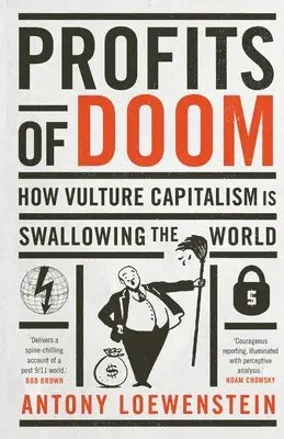 Antony Loewenstein - Profits of Doom, Häftad. Tillgänglighet: Tillfälligt slut