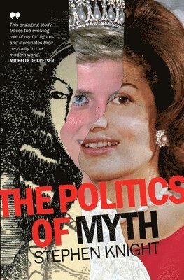 bokomslag The Politics of Myth