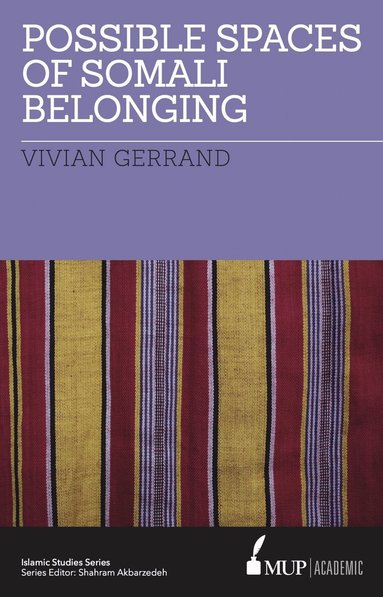 Vivian Gerrand - Possible Spaces of Somali Belonging, Häftad
