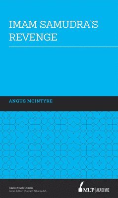 Angus McIntyre - Imam Samudra's Revenge, Inbunden