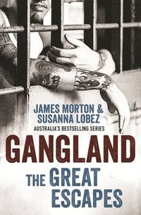 bokomslag Gangland: The Great Escapes