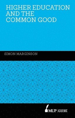 bokomslag Higher¿Education and the Common Good