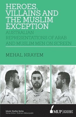 bokomslag ISS 23 Heroes, Villains and the Muslim Exception