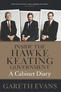 bokomslag Inside the Hawke-Keating Government