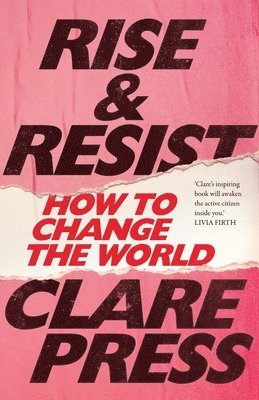 Clare Press - Rise and Resist, Häftad