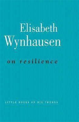 On Resilience 1