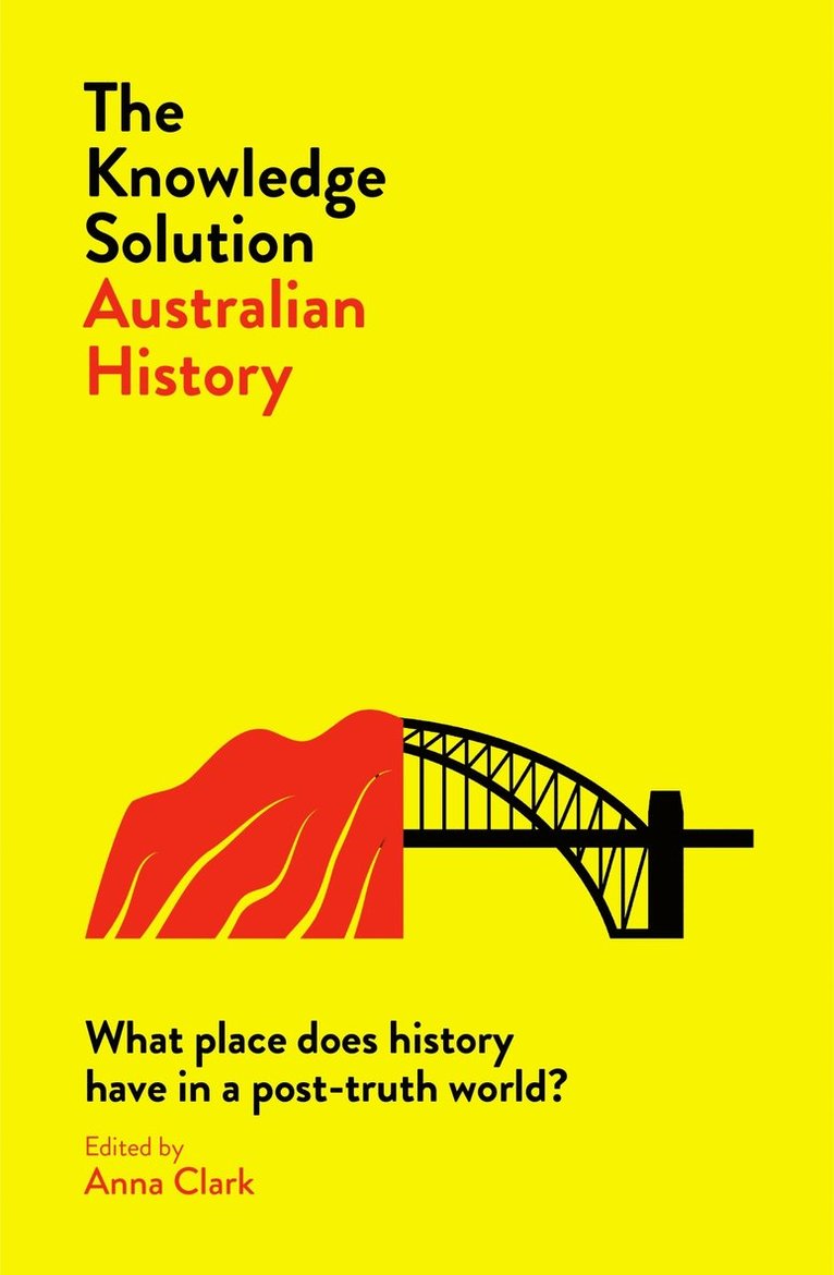 Anna Clark - Knowledge Solution: Australian History, Häftad