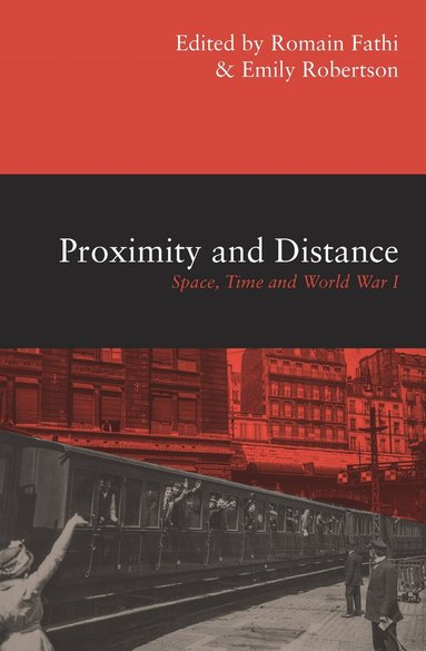 Romain Fathi, Emily Robertson - Proximity and Distance, Häftad