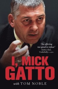 bokomslag I, Mick Gatto