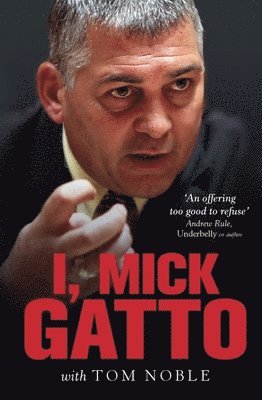 I, Mick Gatto 1