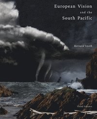 bokomslag European Vision and the South Pacific Third Edition