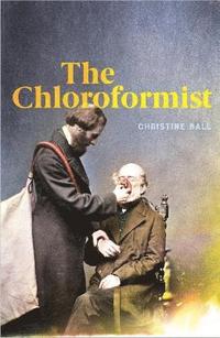 bokomslag The Chloroformist