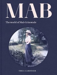 bokomslag The World of Mab Grimwade