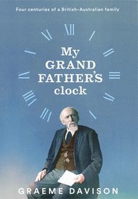 bokomslag My Grandfather's Clock