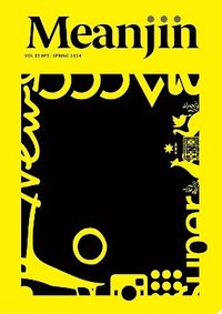 bokomslag Meanjin 83.3 Spring 2024