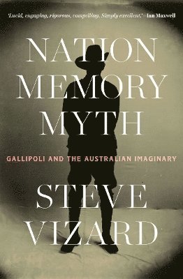 bokomslag Nation, Memory, Myth