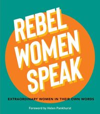 bokomslag Rebel Women Speak